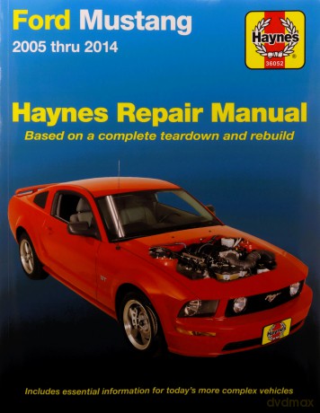 Haynes Ford Mustang 2005 Thru 2014 Automotive Repair Manual [KSIĄŻKA]