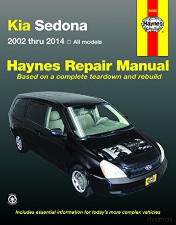 Haynes Kia Sedona 2002 thru 2014 Haynes Automotive Repair Manual - Jeff Killingsworth [KSIĄŻKA]