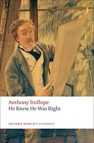 He Knew He Was Right (Oxford World's Classics) - Anthony Trollope [KSIĄŻKA]