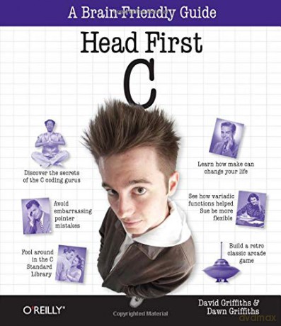 Head First C: A Brain-Friendly Guide - David Griffiths [KSIĄŻKA]