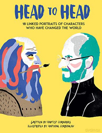 Head-to-Head: 18 Linked Portraits of People Who Changed the World - Baptist Cornabas [KSIĄŻKA]