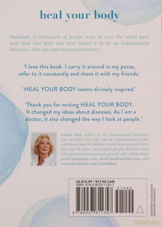 Heal Your Body: The Mental Causes for Physical Illness and the Metaphysical Way to Overcome Them - Louise Hay [KSIĄŻKA]