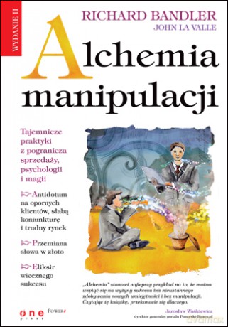 Alchemia manipulacji. Wydanie II [KSIĄŻKA]