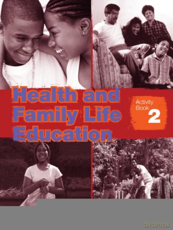 Health and Family Life Education: Workbook 2 (Grade 8) - Gerard Drakes [KSIĄŻKA]