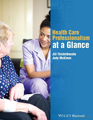 Health Care Professionalism at a Glance - Jill Thistlethwaite [KSIĄŻKA]