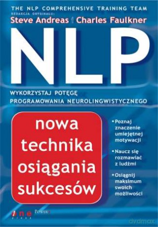 NLP. Nowa technika osiągania sukcesów [KSIĄŻKA]