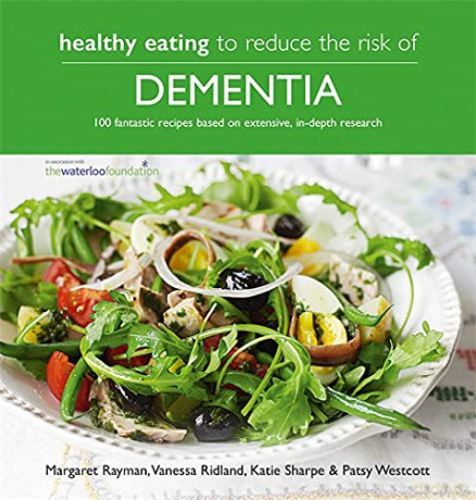 Healthy Eating to Reduce The Risk of Dementia - Professor Margaret Rayman [KSIĄŻKA]