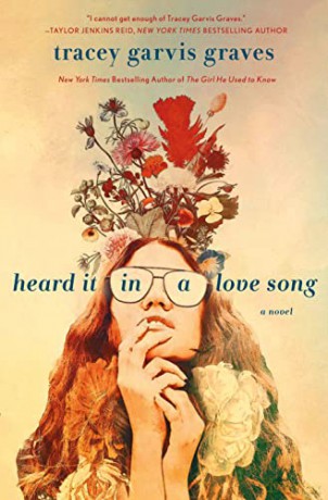 Heard It in a Love Song: A Novel - Tracey Garvis Graves [KSIĄŻKA]