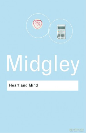 Heart and Mind: The Varieties of Moral Experience (Routledge Classics) - Mary Midgley [KSIĄŻKA]