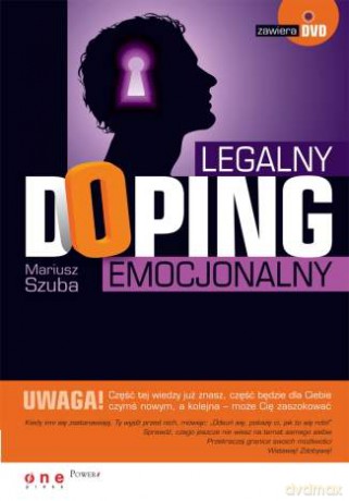 Legalny doping emocjonalny [KSIĄŻKA]