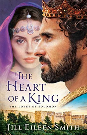 Heart of a King: The Loves of Solomon - Eileen Smith [KSIĄŻKA]