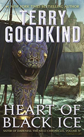 Heart of Black Ice: Sister of Darkness: The Nicci Chronicles, Volume IV: 4 - Terry Goodkind [KSIĄŻKA]