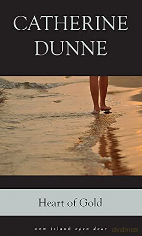 Heart of Gold (Open Door Series) - Catherine Dunne [KSIĄŻKA]