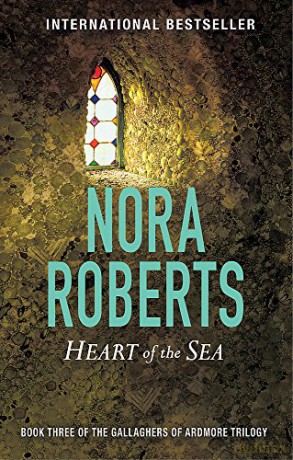 Heart Of The Sea: Number 3 in series (Gallaghers of Ardmore) - Nora Roberts [KSIĄŻKA]