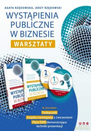 Wystąpienia publiczne w biznesie. Warsztaty [KSIĄŻKA]