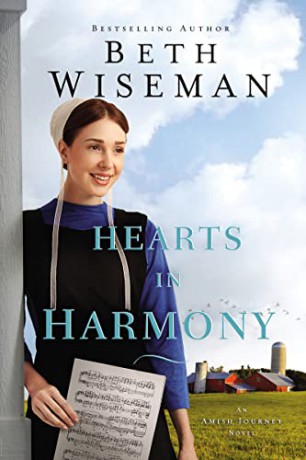 Hearts in Harmony: 1 (An Amish Journey Novel) - Wiseman Beth [KSIĄŻKA]