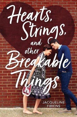 Hearts, Strings, and Other Breakable Things - Jacqueline Firkins [KSIĄŻKA]