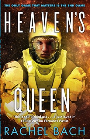 Heaven's Queen: Book 3 of Paradox: 3/3 - Rachel Bach [KSIĄŻKA]