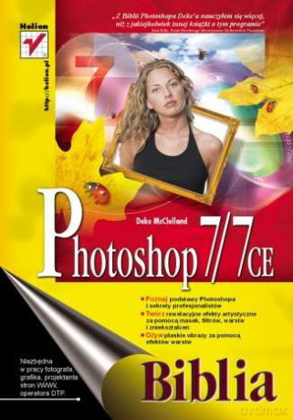 Photoshop 7/7 CE. Biblia [KSIĄŻKA]