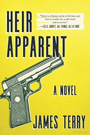 Heir Apparent: A Novel - Terry James [KSIĄŻKA]