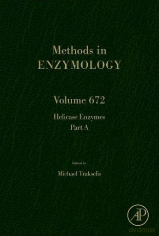 Helicase Enzymes Part A (Volume 672) (Methods in Enzymology, Volume 672) - Michael Trakselis [KSIĄŻKA]