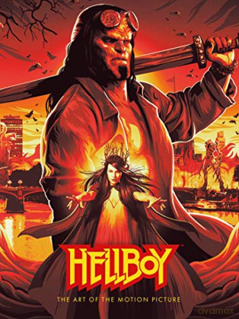 Hellboy: The Art of The Motion Picture (2019) [KSIĄŻKA]