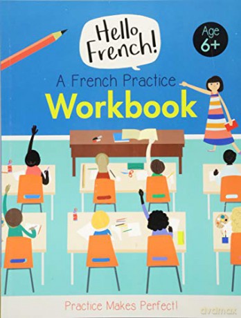 Hello French: A French practice workbook: 1 - Sam Hutchinson [KSIĄŻKA]
