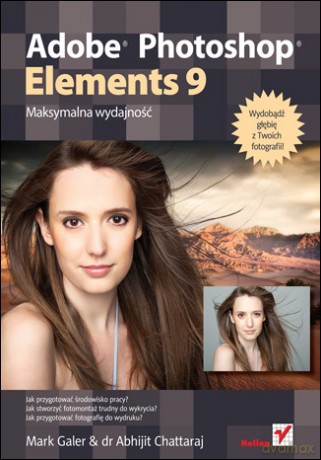 Adobe Photoshop Elements 9. Maksymalna wydajność [KSIĄŻKA]