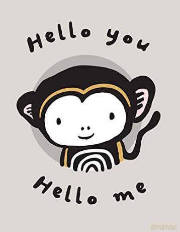Hello You, Hello Me: A Soft Daytime Book With Mirrors: 1 (Wee Gallery) - Surya Sajnani [KSIĄŻKA]