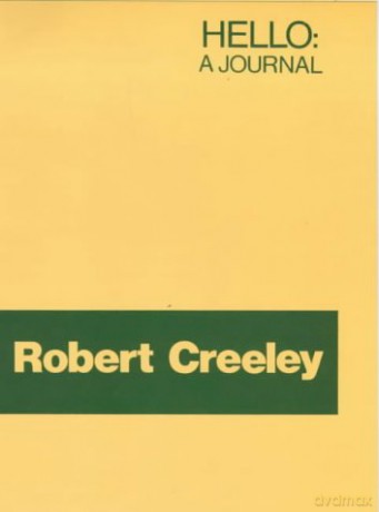 Hello: A Journal - Robert Creeley [KSIĄŻKA]