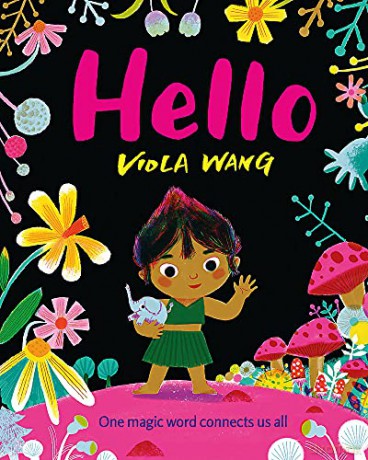 Hello: One magic word connects us all - Viola Wang [KSIĄŻKA]