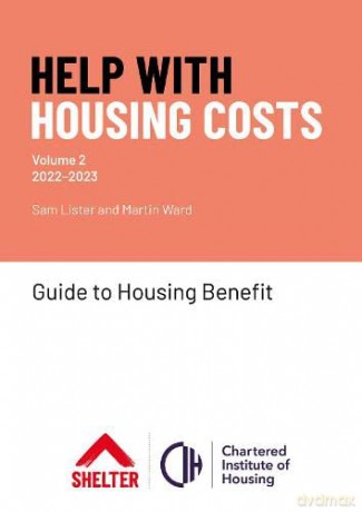 Help with Housing Costs: Volume 2: Guide to Housing Benefit, 2022-23 - Ward [KSIĄŻKA]