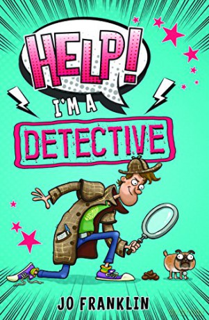 Help! I'm a Detective: 3 - jo franklin [KSIĄŻKA]