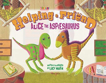 Helping a friend: Alice the Aspiesaurus - Lucy Martin [KSIĄŻKA]