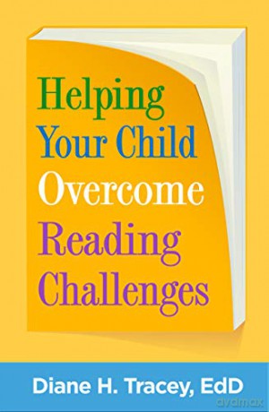 Helping Your Child Overcome Reading Challenges - Diane H. Tracey [KSIĄŻKA]
