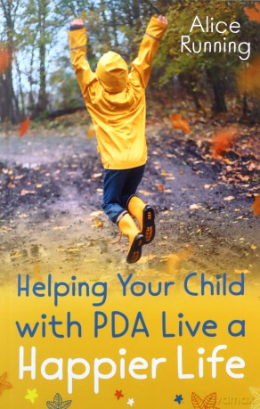 Helping Your Child with PDA Live a Happier Life - Alice Running [KSIĄŻKA]