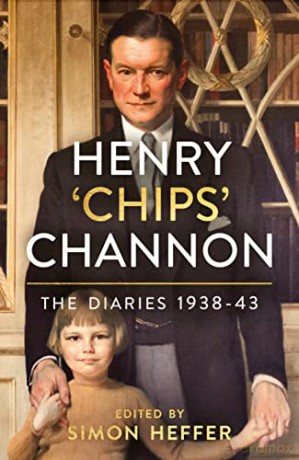 Henry 'Chips' Channon: The Diaries (Volume 2): 1938-43 - Chips Channon [KSIĄŻKA]