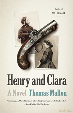 Henry and Clara - Thomas Mallon [KSIĄŻKA]