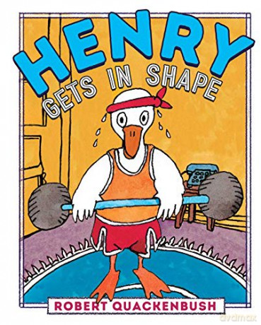 Henry Gets in Shape (Henry Duck) - Robert Quackenbush [KSIĄŻKA]