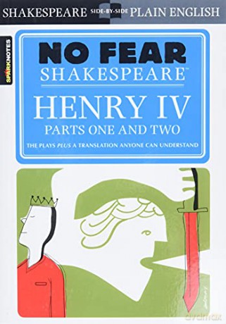 Henry IV (Sparknotes No Fear Shakespeare) - SparkNotes [KSIĄŻKA]