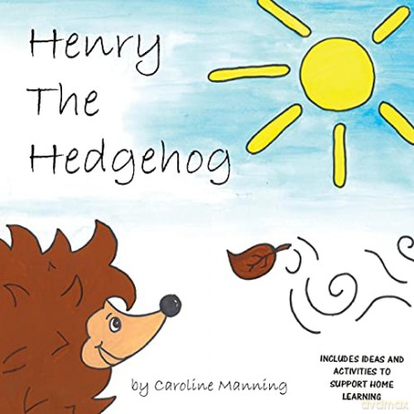 Henry the Hedgehog - Caroline Manning [KSIĄŻKA]