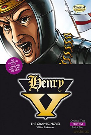 Henry V The Graphic Novel: Plain Text (British English) - William Shakespeare [KOMIKS]