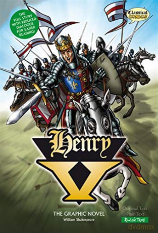 Henry V The Graphic Novel: Quick Text (British English) - William Shakespeare [KOMIKS]