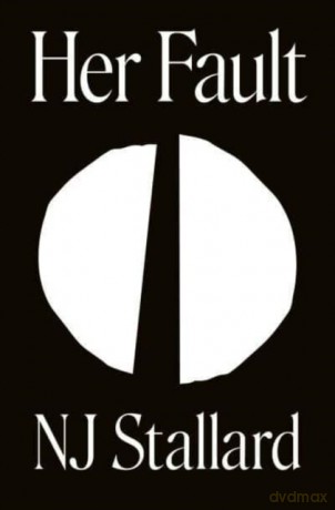 Her Fault - NJ Stallard [KSIĄŻKA]