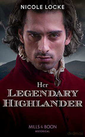 Her Legendary Highlander: Book 13 (Lovers and Legends) - Nicole Locke [KSIĄŻKA]