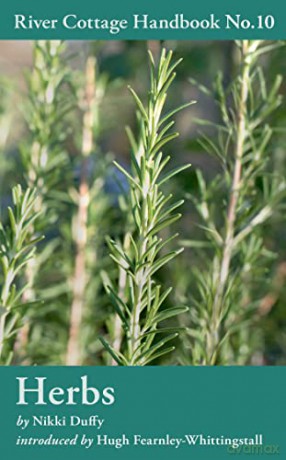 Herbs: River Cottage Handbook No.10 - Nikki Duffy [KSIĄŻKA]