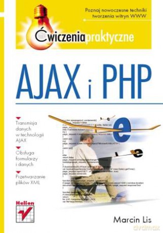 AJAX i PHP. Ćwiczenia praktyczne [KSIĄŻKA]