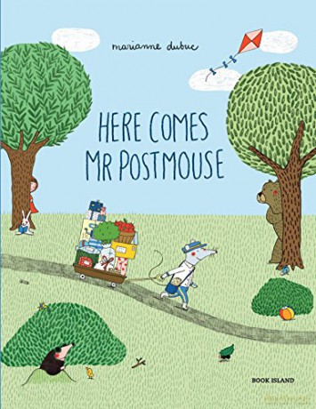 Here Comes Mr Postmouse - Marianne Dubuc [KSIĄŻKA]