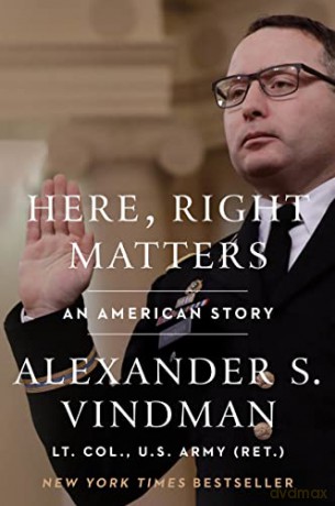 Here, Right Matters: An American Story - Alexander Vindman [KSIĄŻKA]