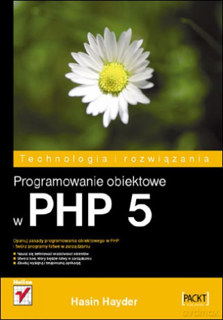 Programowanie obiektowe w PHP 5 [KSIĄŻKA]